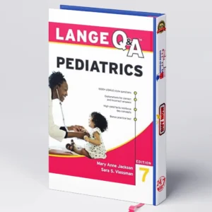 LANGE Q&A Pediatrics, Seventh Edition | Pediatric Exam Question Book