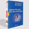 Anatomy of the Eyelid, Orbit, and Lacrimal System