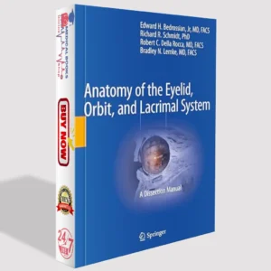 Anatomy of the Eyelid, Orbit, and Lacrimal System