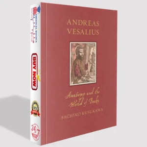 Andreas Vesalius: Anatomy and the World of Books Lates edition