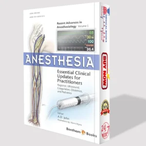 Anesthesia: Essential Clinical Updates for Practitioners