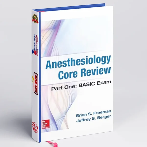 Anesthesiology Core Review