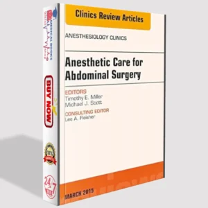 Anesthetic Care for Abdominal Surgery