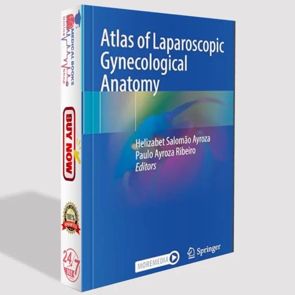 Atlas of Laparoscopic Gynecological Anatomy Latest Edition