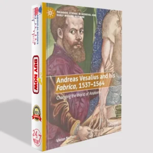 Best Andreas Vesalius and his Fabrica, 1537-1564 PDF