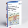 Biochemistry of Signal Transduction and Regulation