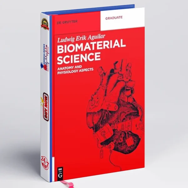 Biomaterial Science: Anatomy and Physiology Aspects