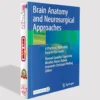 Brain Anatomy and Neurosurgical Approaches