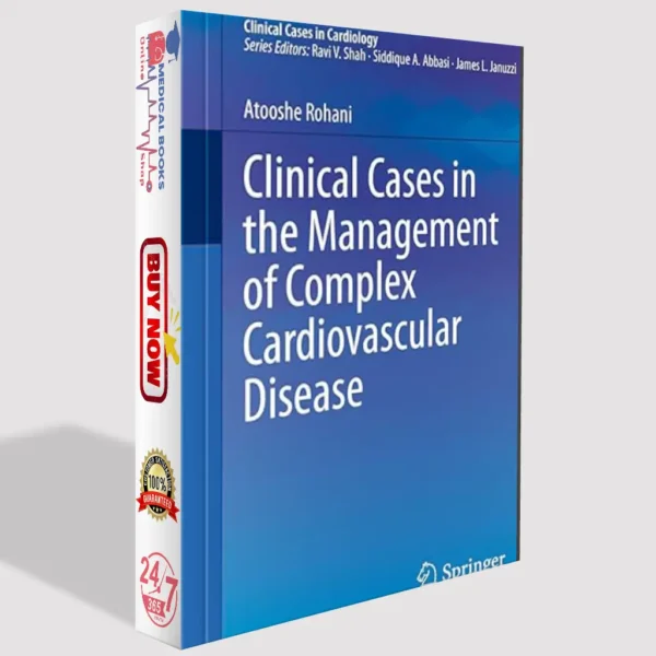 Clinical Cases in the Management of Complex