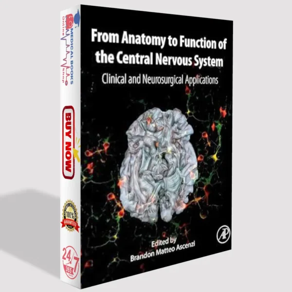 From Anatomy to Function of the Central Nervous System