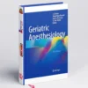 Geriatric Anesthesiology