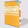 Great Ways to Learn Anatomy and Physiology