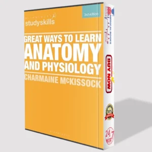 Great Ways to Learn Anatomy and Physiology