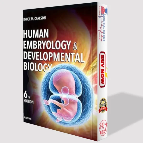 Human Embryology and Developmental Biology