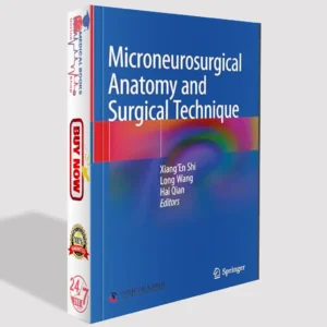 Microneurosurgical Anatomy and Surgical Technique