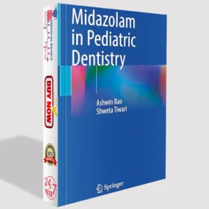 Midazolam in Pediatric Dentistry | Pediatric Sedation Book PDF