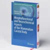 Morphofunctional and Neurochemical Aspects of the Mammalian