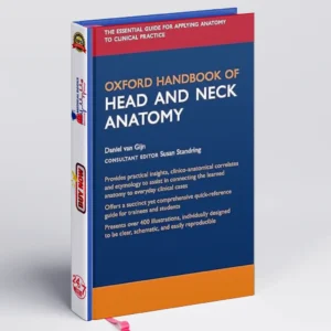 Oxford Handbook of Head and Neck Anatomy