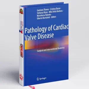 Pathology of Cardiac Valve Disease