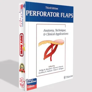 Perforator Flaps: Anatomy, Technique, & Clinical | Medical book