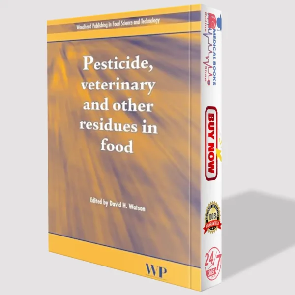 Pesticide, Veterinary & Residues in Food | Veterinary Books for Food Safety