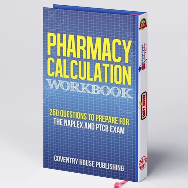 Pharmacy Calculation Workbook | Pharmacy Math Practice Guide