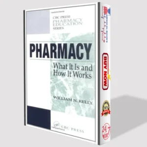 Pharmacy: What It Is and How It Works, First Edition | PDF