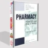Pharmacy: What It Is and How It Works, First Edition | Pharmacy Textbook