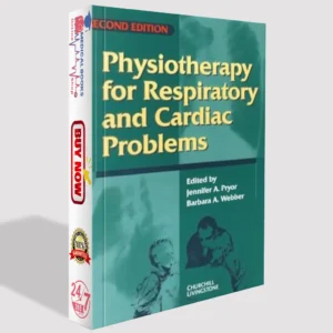 Physiotherapy for Respiratory and Cardiac Problems | PDF