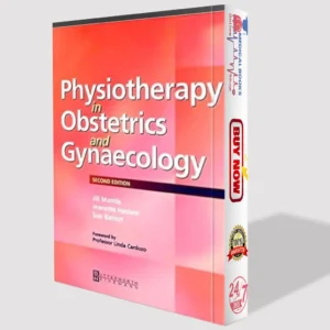Physiotherapy in Obstetrics and Gynaecology | Physiotherapy Book