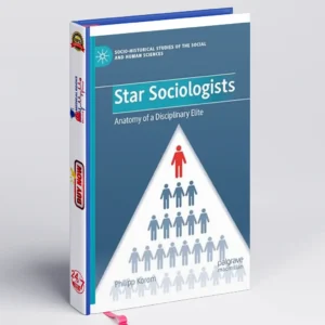 Star Sociologists: Anatomy of a Disciplinary