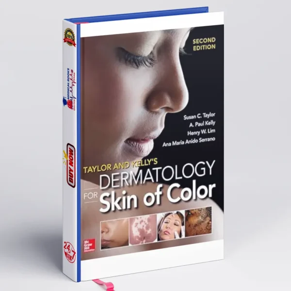 Taylor and Kelly's Dermatology for Skin of Color 2/E