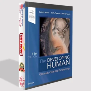 The Developing Human: Clinically Oriented Embryology