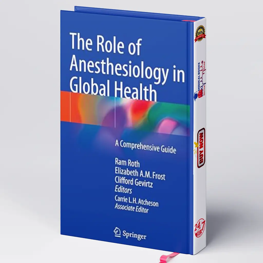 The Role of Anesthesiology in Global Health