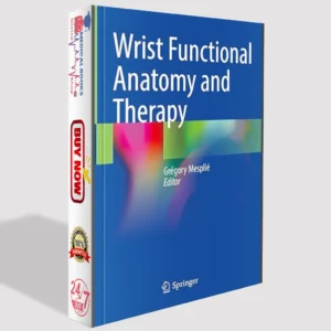 Best Wrist Functional Anatomy and Therapy | Anatomy Book PDF